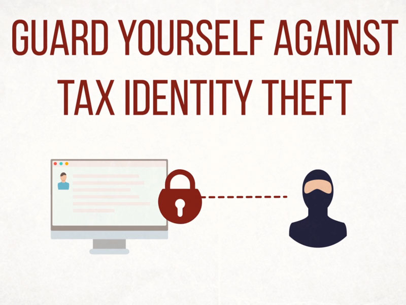 Click here to learn more about tax identity theft.